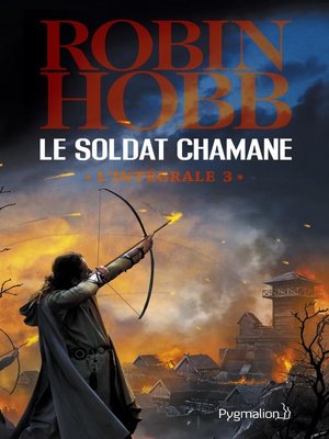 cover image of Le Soldat chamane--L'Intégrale 3 (Tomes 6 à 8)